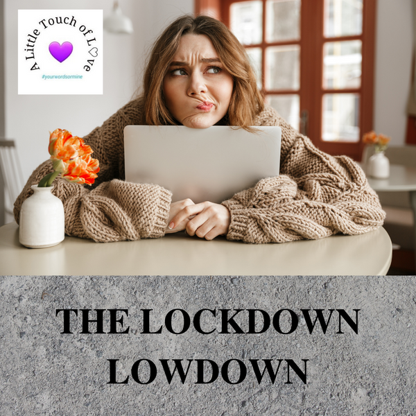 The Lockdown Lowdown